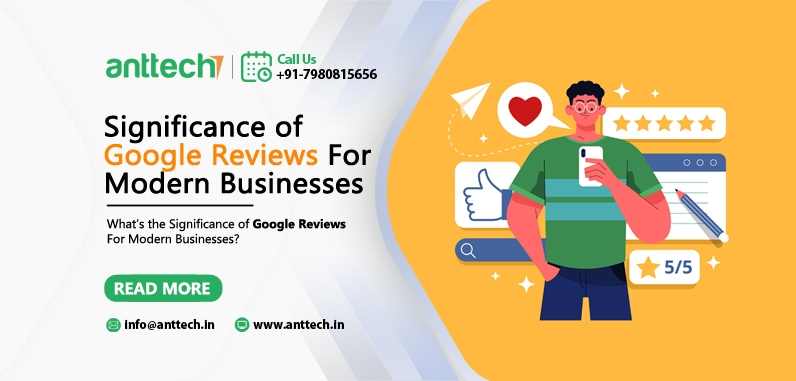 What's the Significance of Google Reviews For Modern Businesses? 